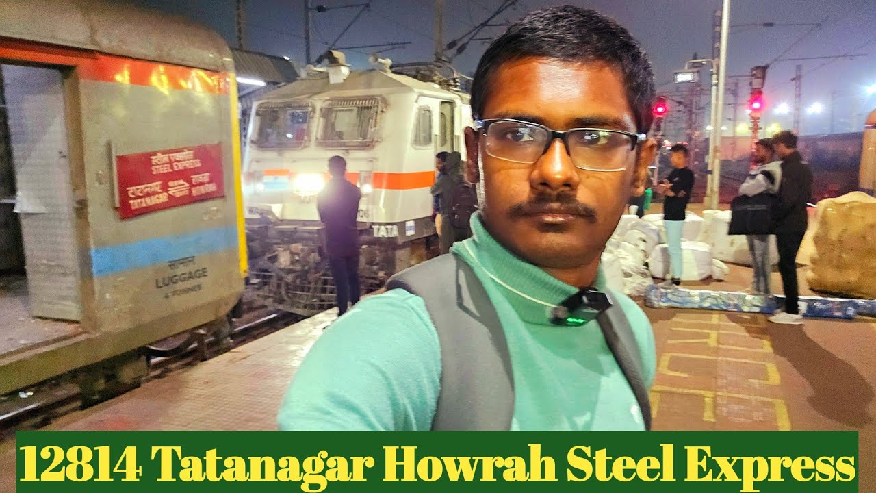 12814 Tatanagar Howrah Steel Express | Tatanagar To Howrah Train Journey | ঘরে ফেরার পর্ব |