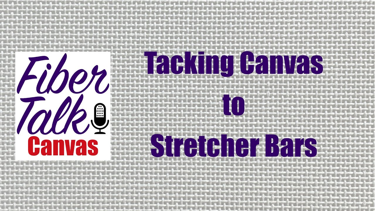 Как закрепить канву для вышивки на подрамнике