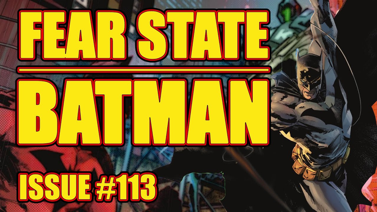 Batman: Fear State (issue 113, 2021-)