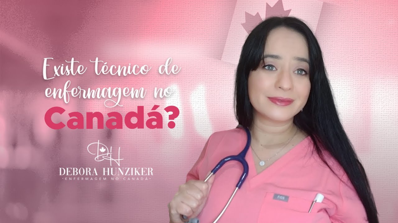 Existe técnico de enfermagem no Canadá?