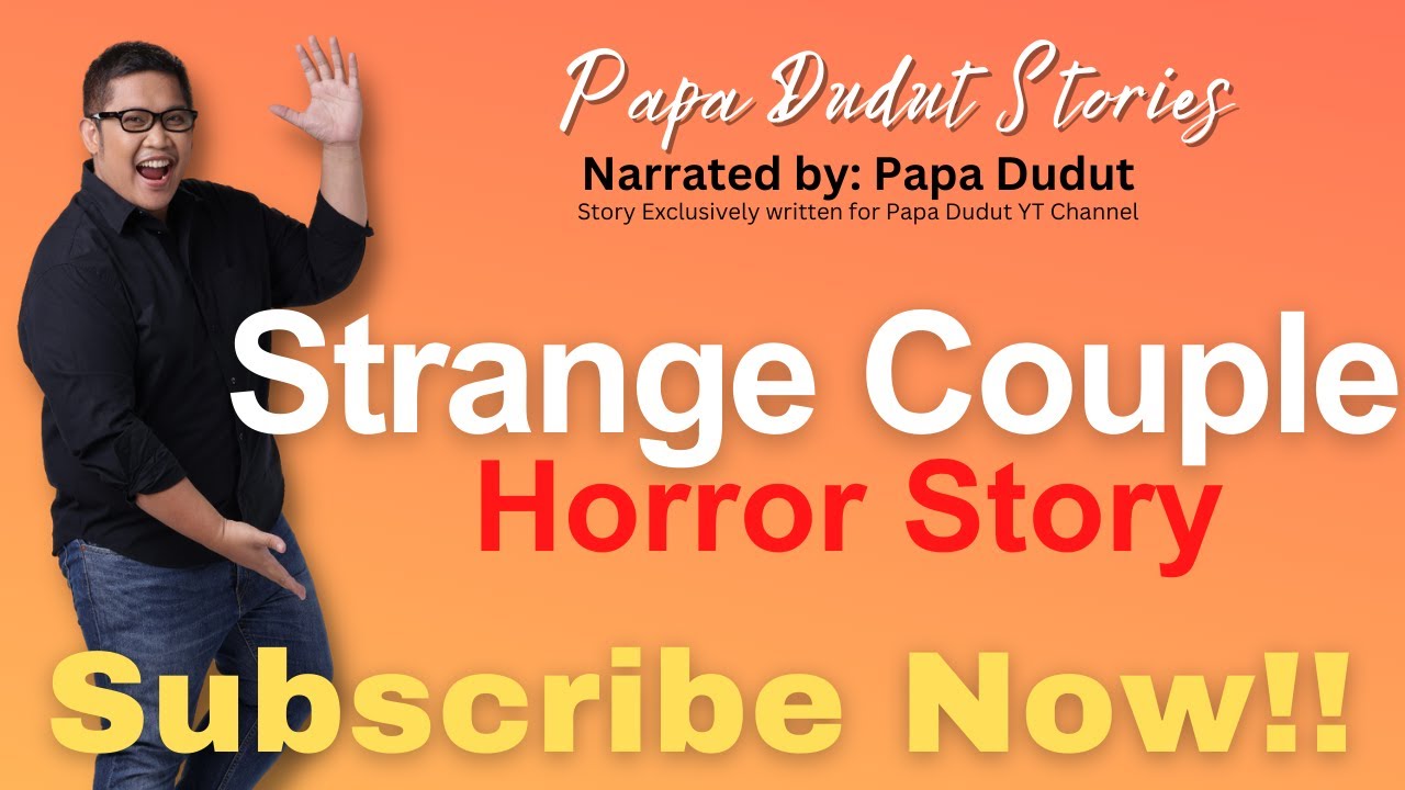 STRANGE COUPLE | RUTH | PAPA DUDUT STORIES HORROR