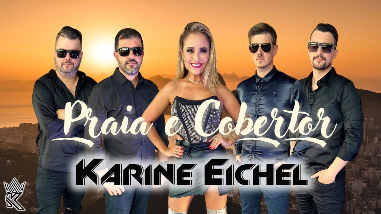 Praia e Cobertor - KARINE EICHEL (Clipe Oficial)