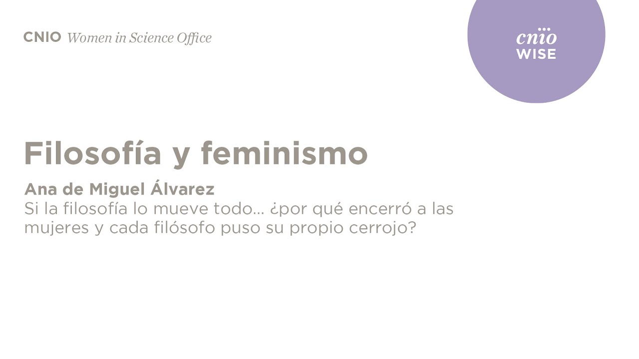 WISE | Ana de Miguel: 'Filosofía y feminismo'