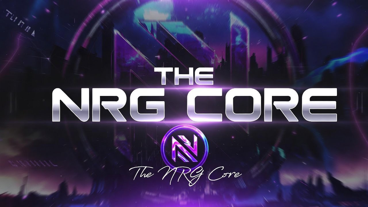 ⚡The NRG Core⚡🔴LIVE