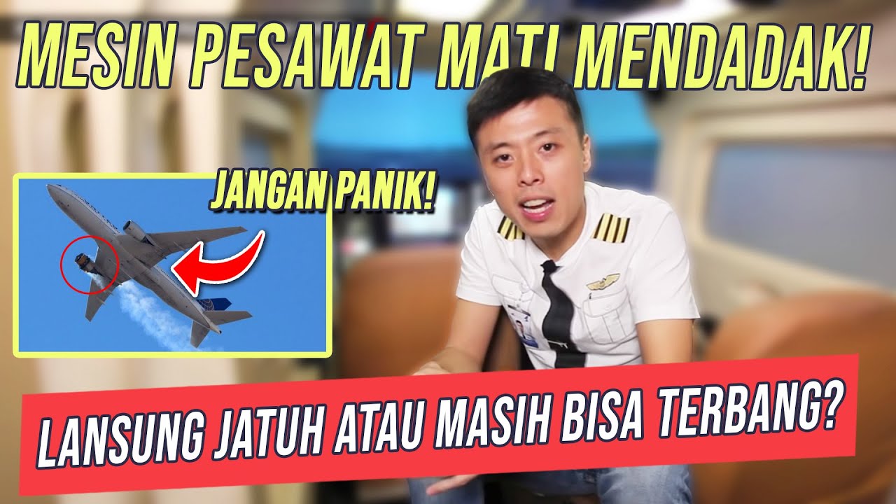 MESIN PESAWAT MATI, LANGSUNG JATUH ATAU MASIH BISA TERBANG? - TANYA PILOT
