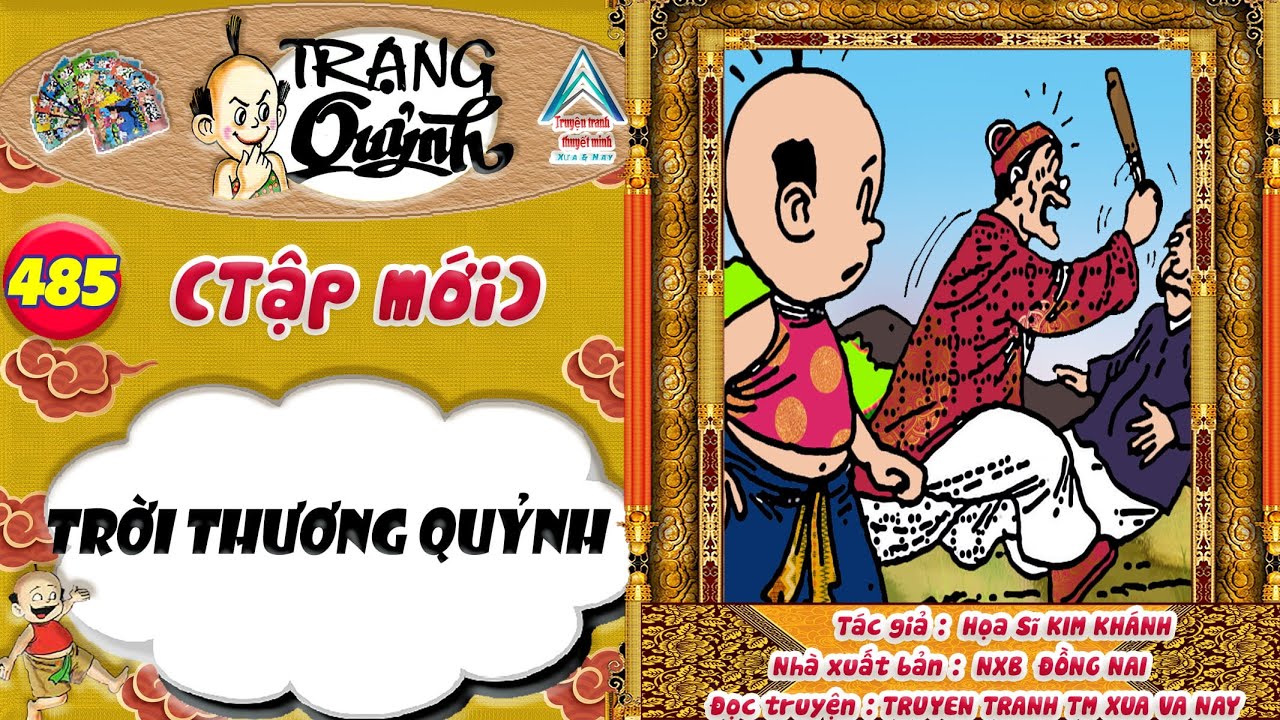 Trạng Quỷnh tập mới nhất I Tập 485 : Trời thương quỷnh  @truyentranhxuavanay