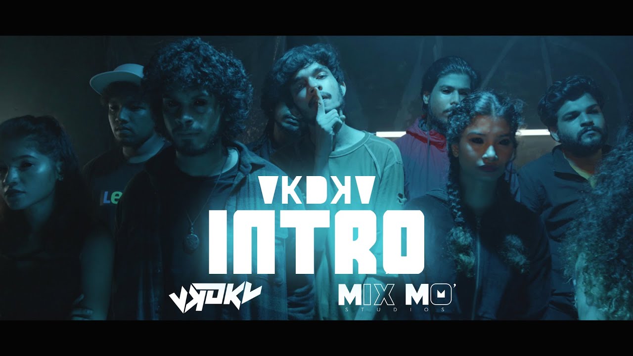 VKDKV-VKDKV INTRO |Official Music Video |Dir.by Samuel Henry |MIX MO' Studios |Dan Pearson