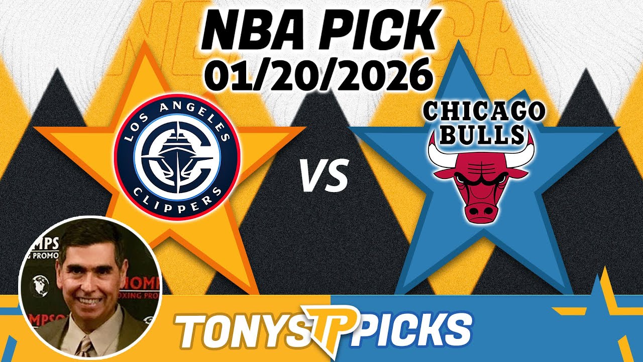 LA Clippers vs Chicago Bulls Pick 1/20/26 NBA Pick Prediction
