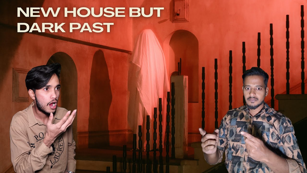New House But Dark Past 😱 | Real Paranormal Activity {Naya Ghar, Purani Khaufnaak Kahani 👁️}