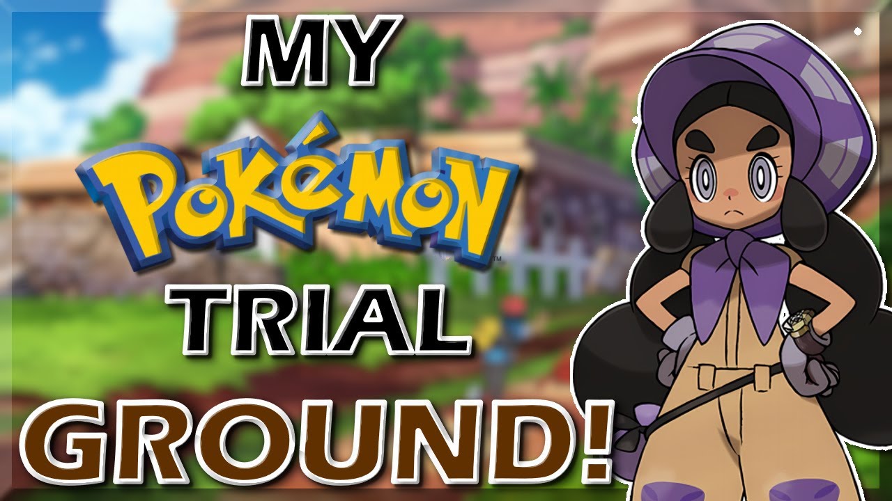 What If You Were a Trial Captain? // My Pokemon Trial GROUND!