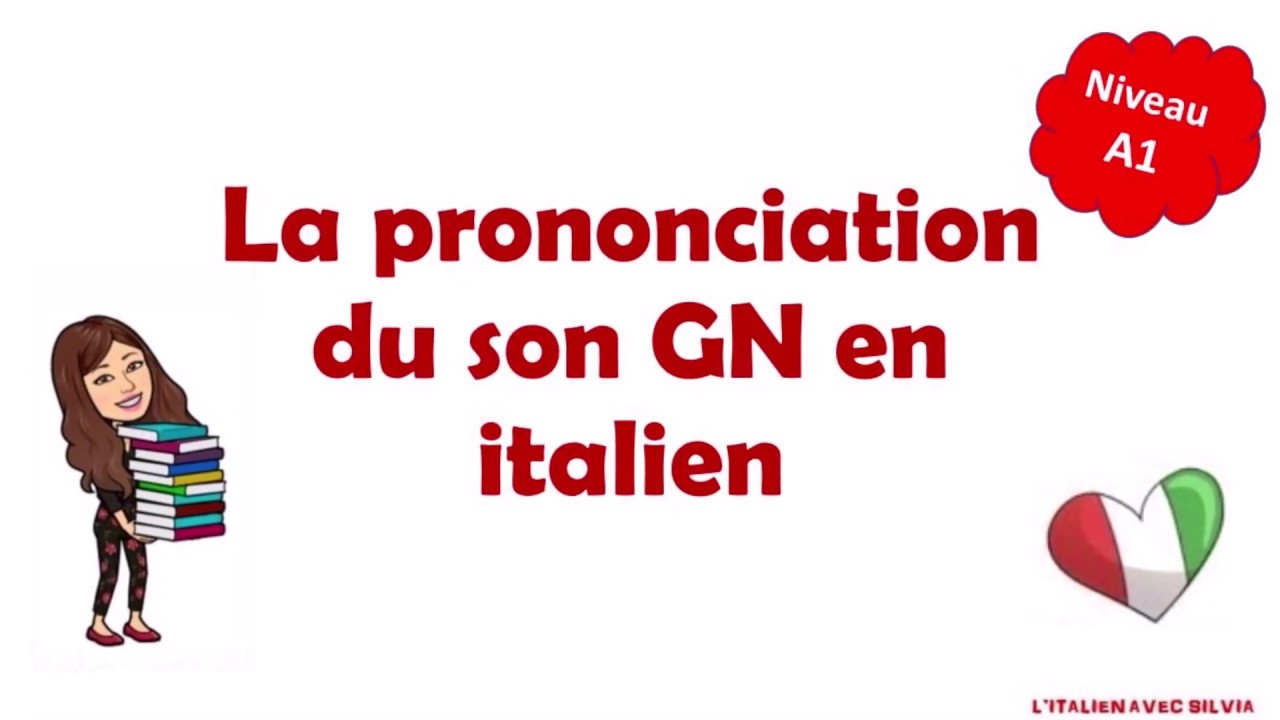 La prononciation du son GN en italien - Il suono GN (lezione 38)