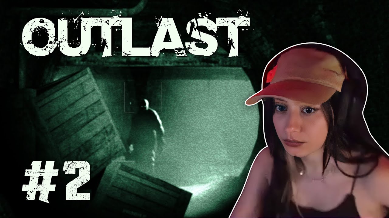 OUTLAST EP. #2 | Yayah Vods