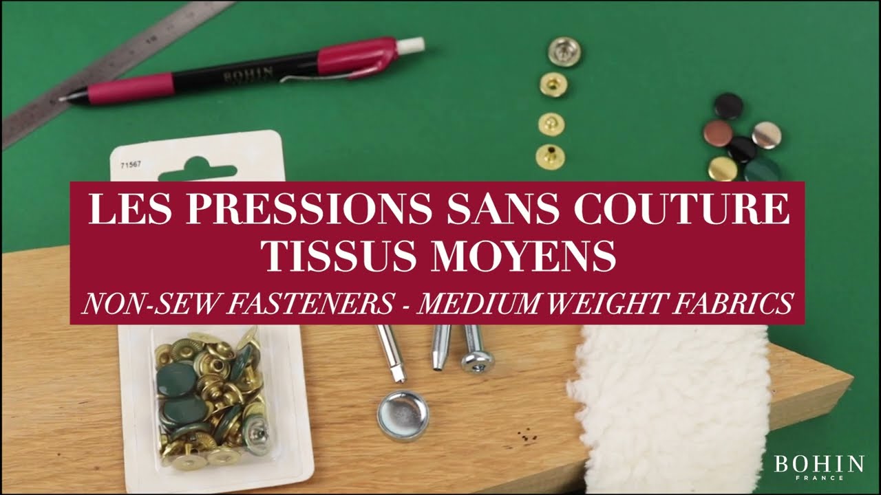 Les pressions sans couture - Tissus moyens | Non-sew fasteners- Medium weight | BOHIN