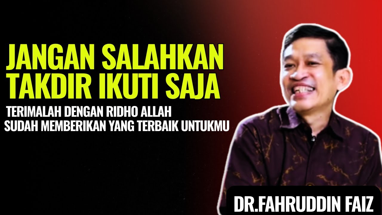 Ikuti Takdir Allah Menerima Segala kondisimu Saat Ini | Ngaji Filsafat - Dr. Fahruddin Faiz