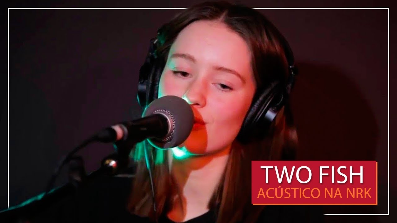 Sigrid - Two Fish | legendado | (Acústico na NRK)
