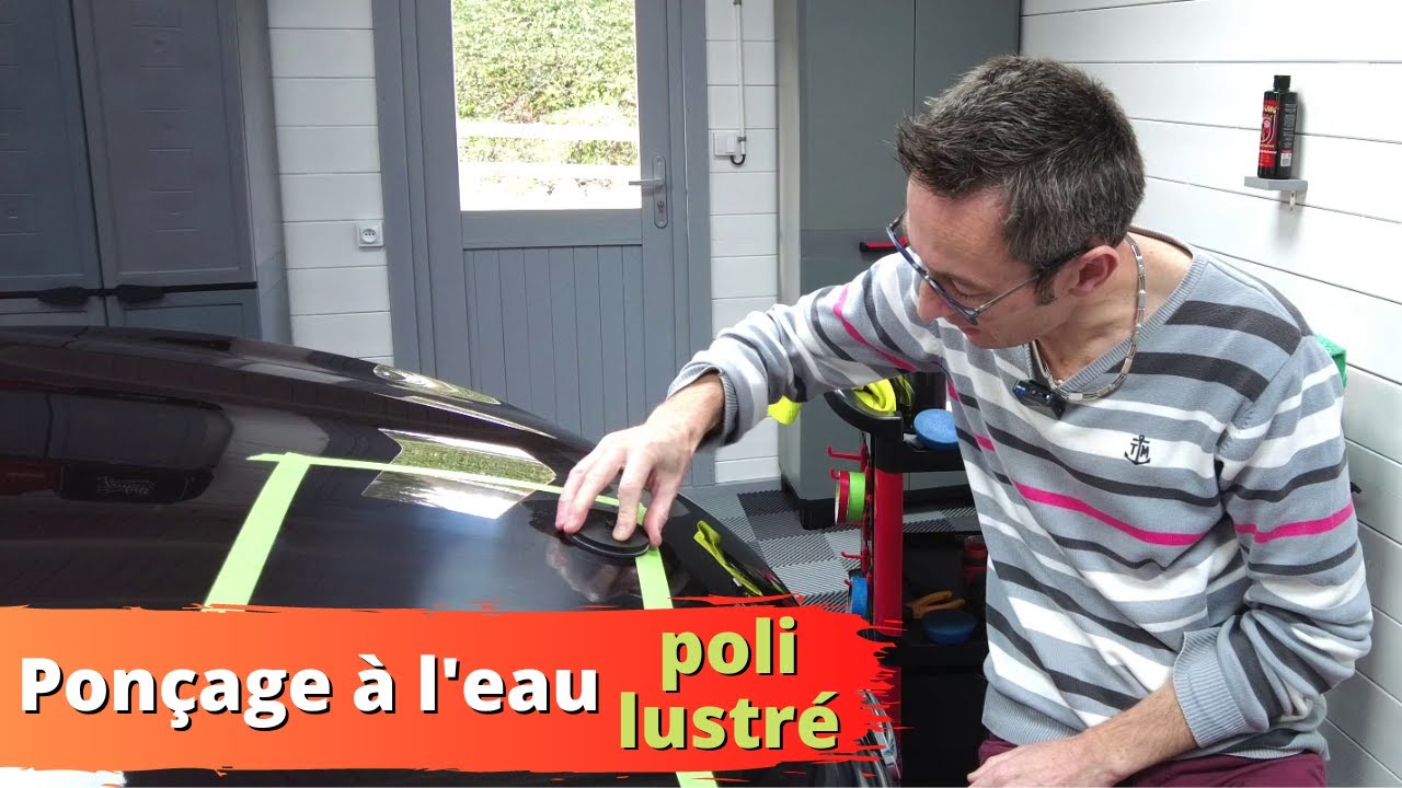 Ponçage à l'eau ou poli lustré pour carrosserie voiture !