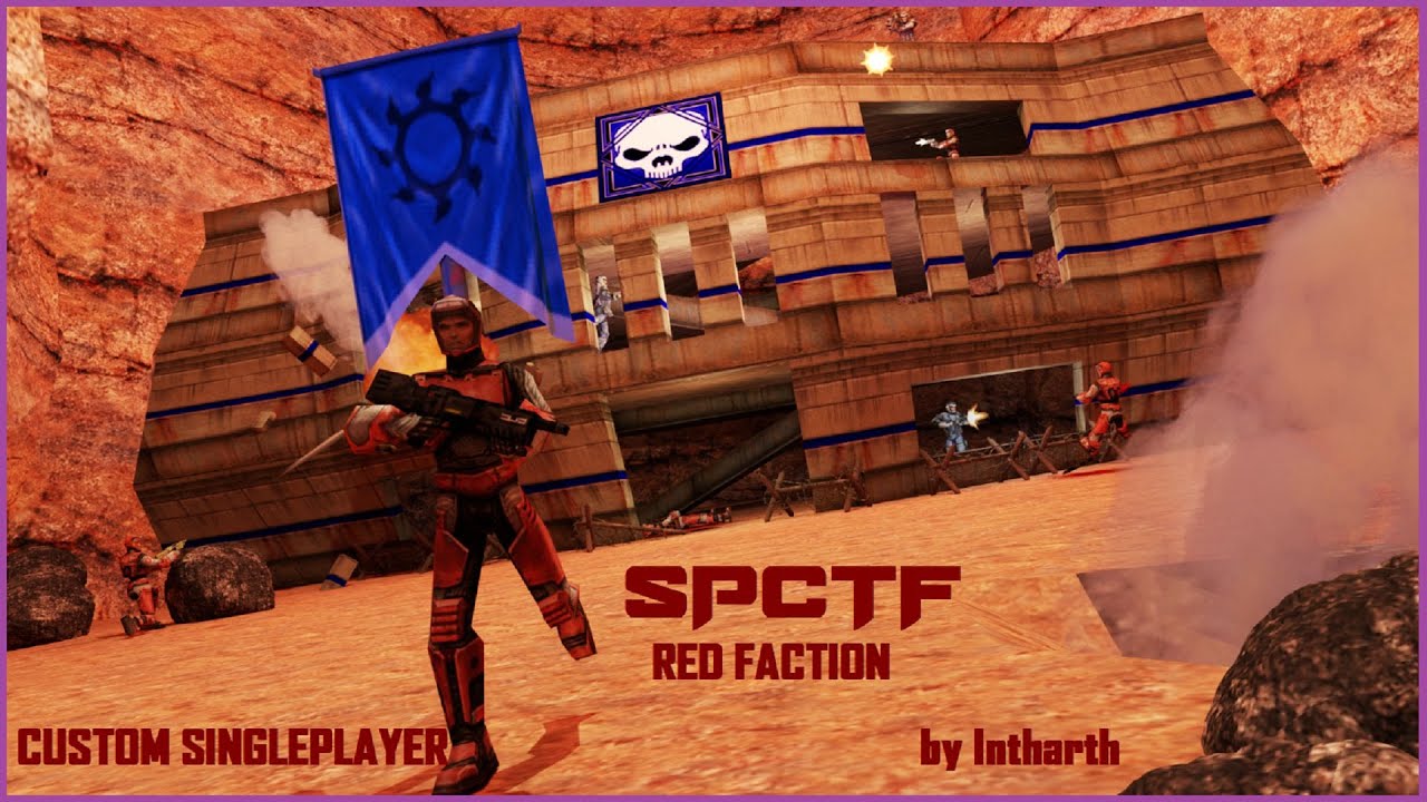 Red Faction - SPCTF - Full Walkthrough (Custom SP)