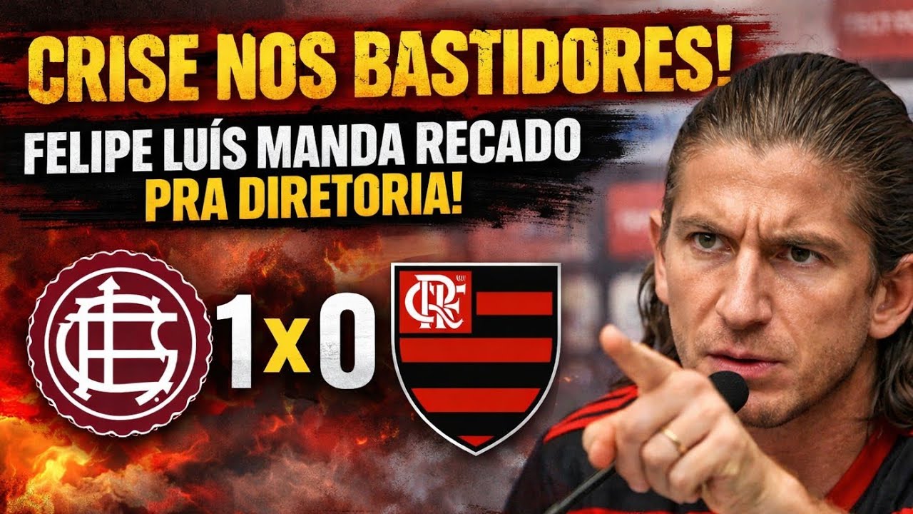 CRISE NOS BASTIDORES! APÓS DERROTA PRO LANUS FILIPE LUÍS MANDA RECADO PRA DIRETORIA! 