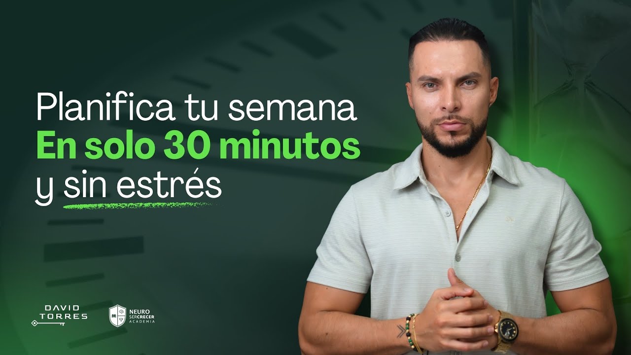 PLANEA TU SEMANA EN SÓLO 30 MINUTOS Y SIN ESTRÉS