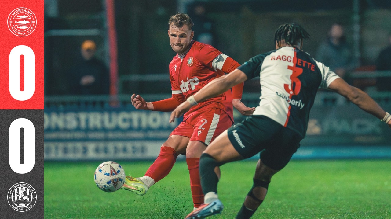 REDS FRUSTRATED BY TEN MEN 😤 | Worthing 0 Maidenhead United 0 | Highlights