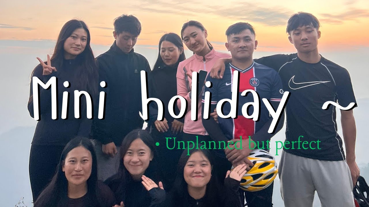 Holiday adventures with friends | Just us & good times || College Diaries 🇧🇹 