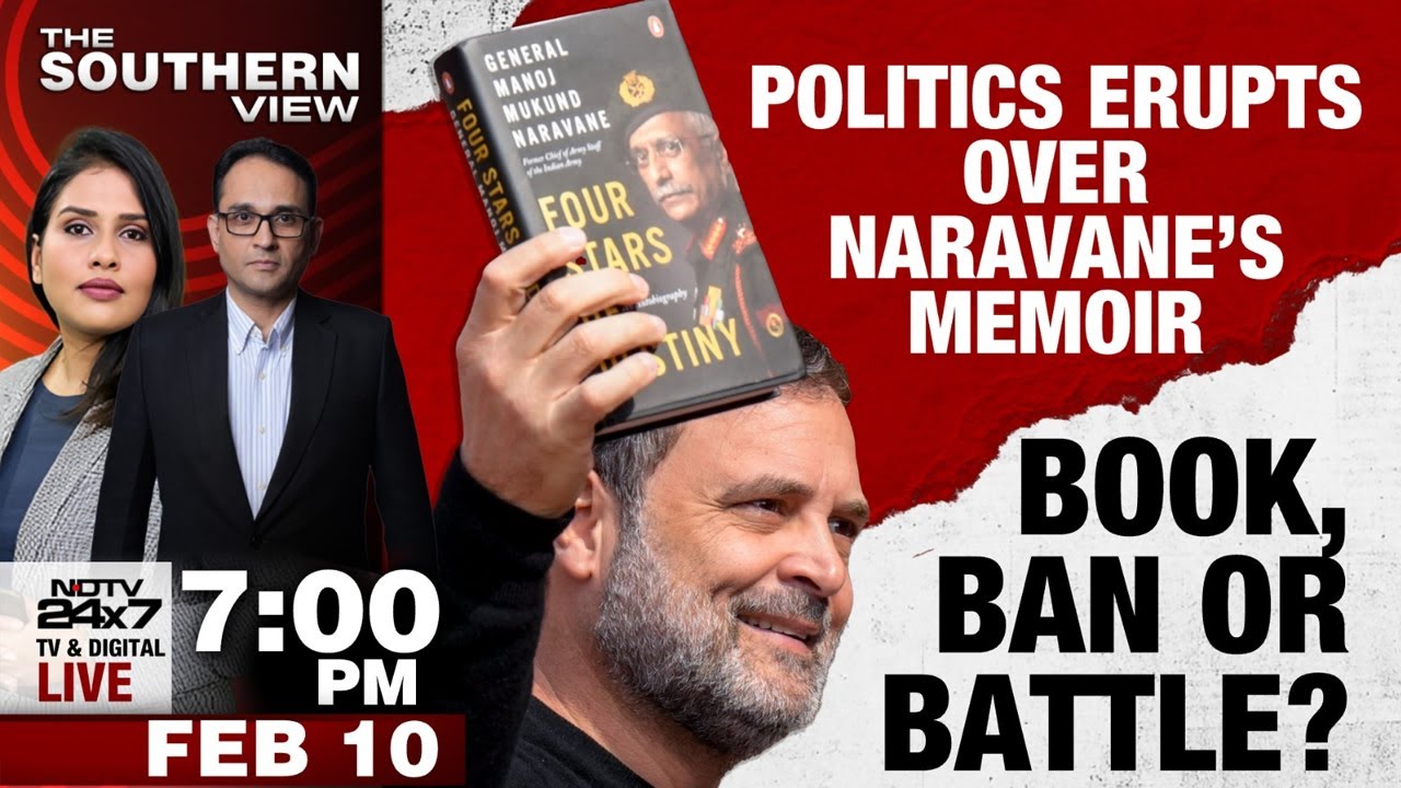 Politics Erupts Over Naravane's Memoir | Book, Ban Or Battle | The Southern View