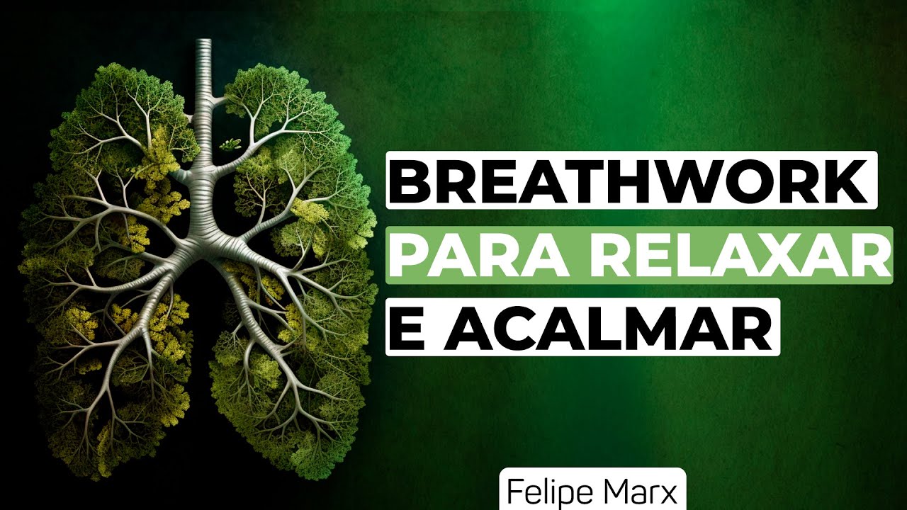 Breathwork para acalmar e relaxar | felipe marx
