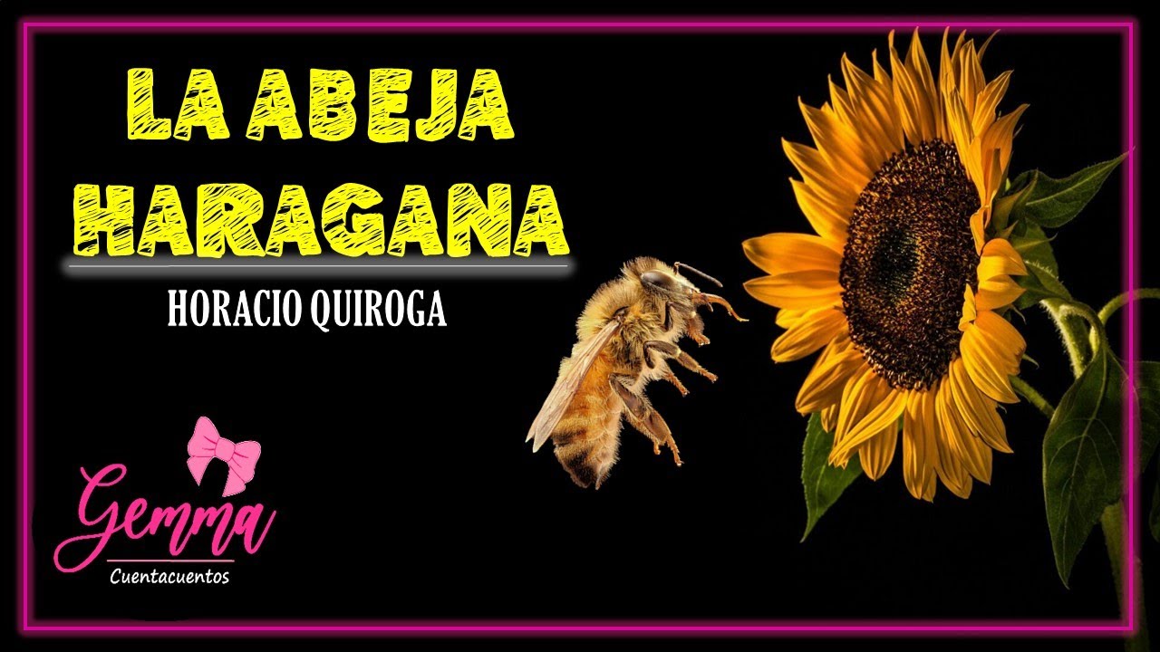 La abeja haragana CUENTO de Horacio Quiroga
