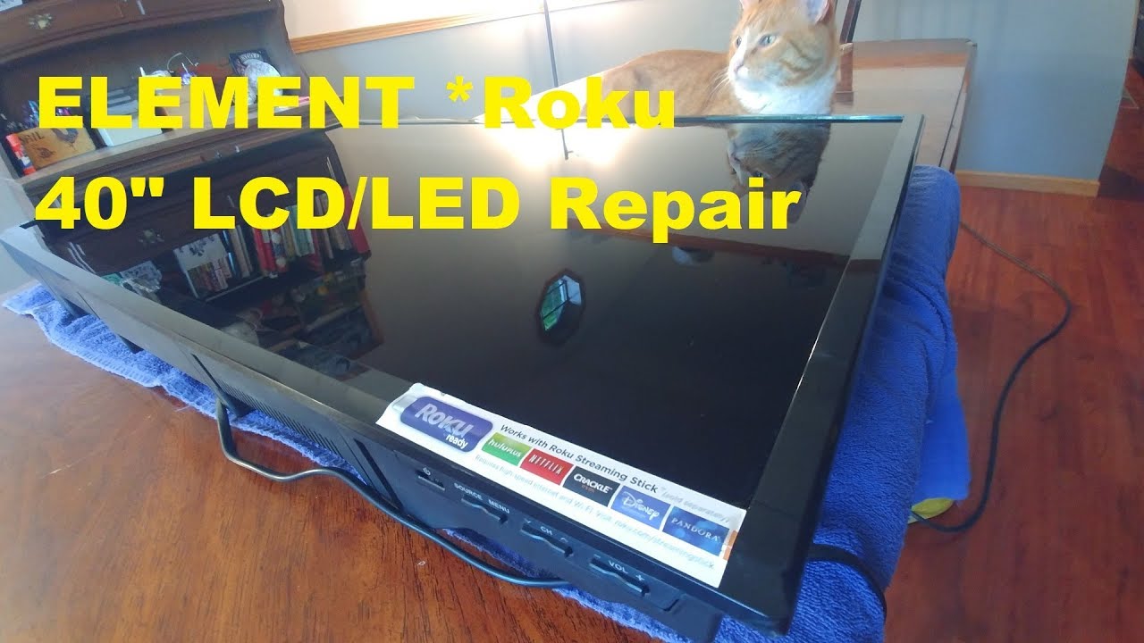 Ремонт 40-дюймового Element *Roku LCD-LED