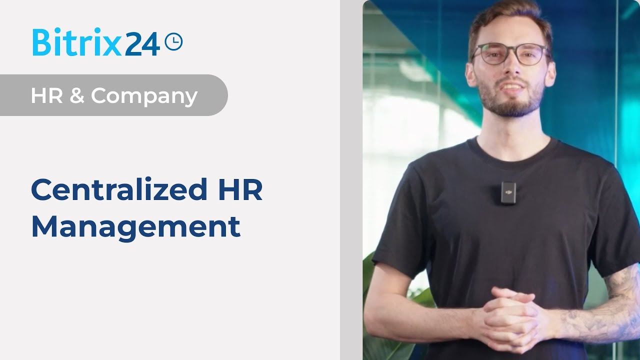 Centralized HR Management | Bitrix24 HR & Company