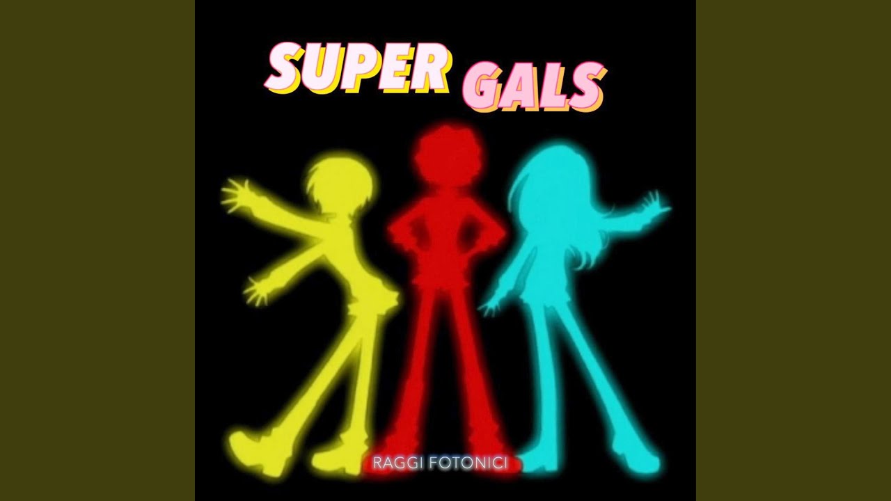 Super Gals!