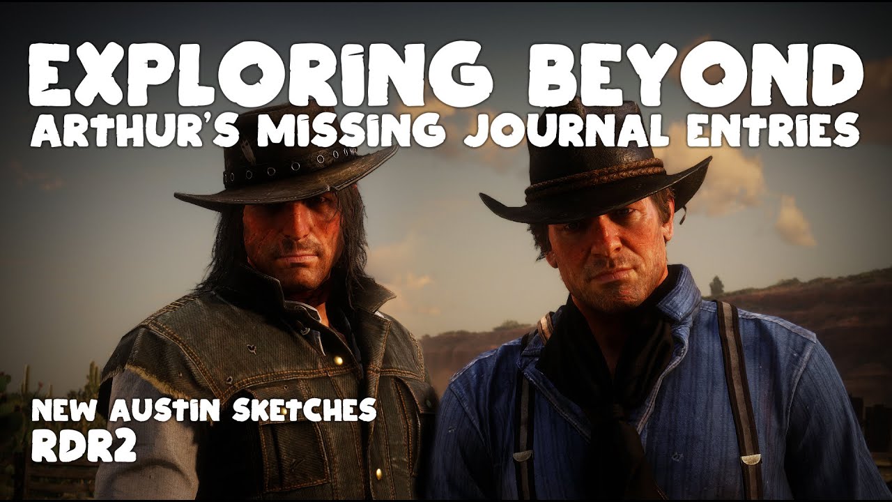 RDR2 | Arthur's Missing Journal Entries - New Austin