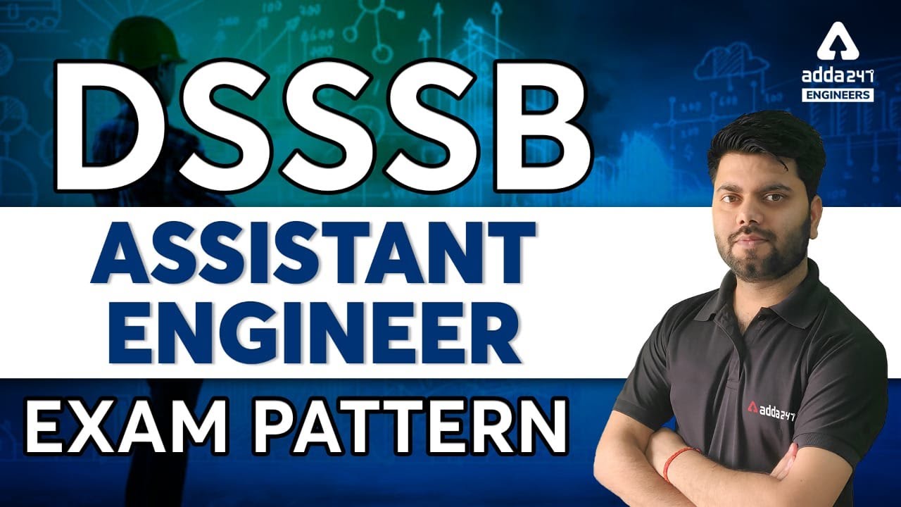 DSSSB AE 2021 | Exam pattern