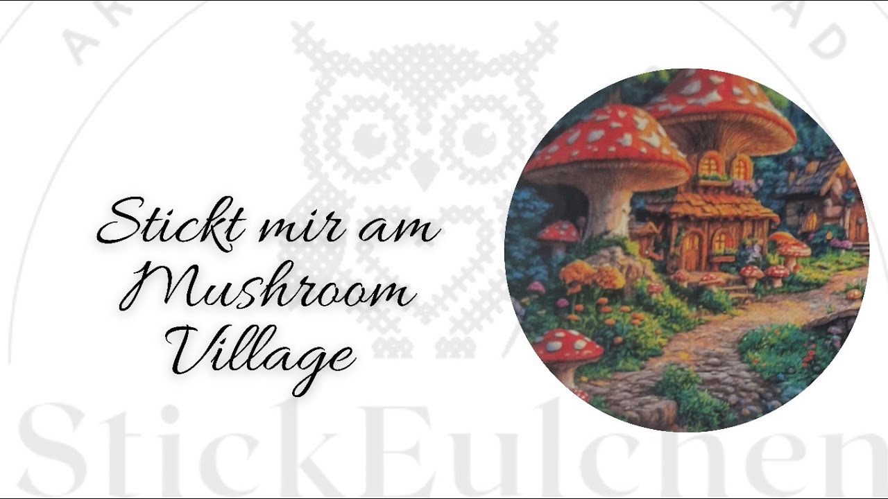 Stickt mit mir - Mushroom Village von FairyCrossStitch 