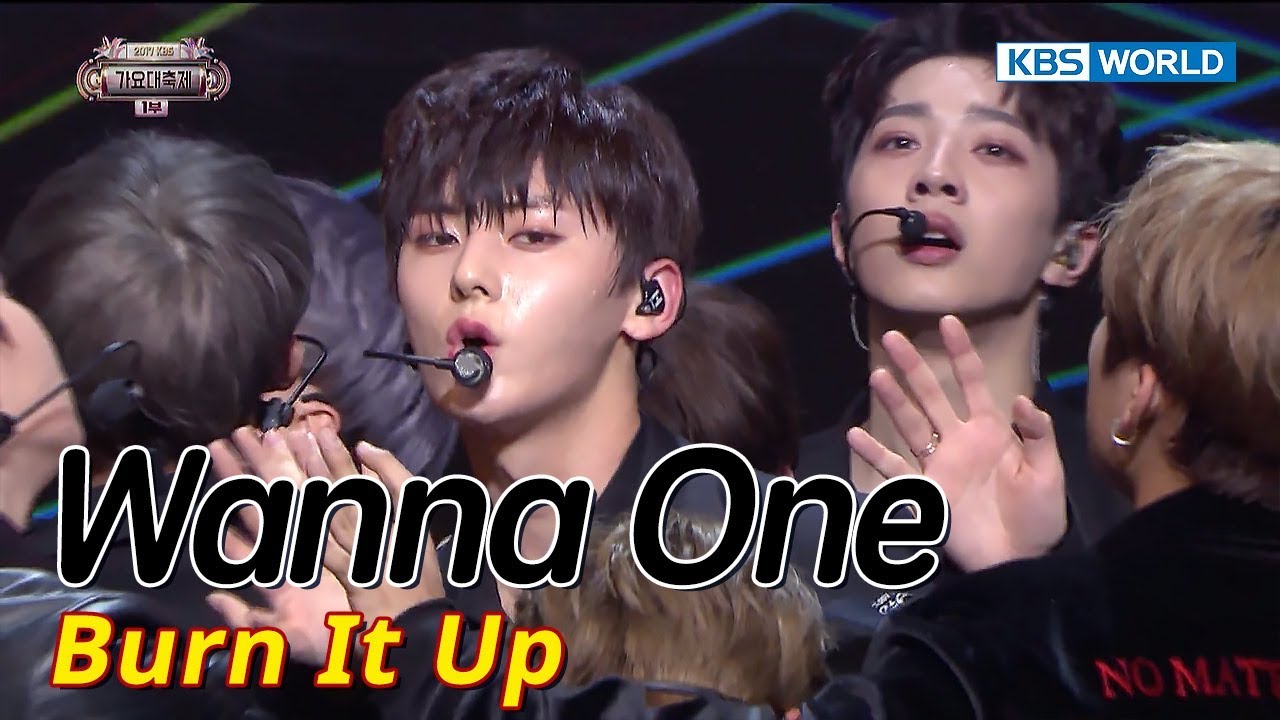 Wanna One - Burn It Up | 워너원 - 활활 [SUB: ENG/CHN/2017 KBS Song Festival(가요대축제)]