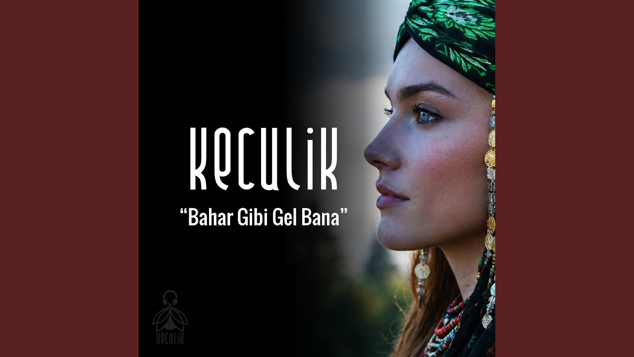 Bahar Gibi Gel Bana
