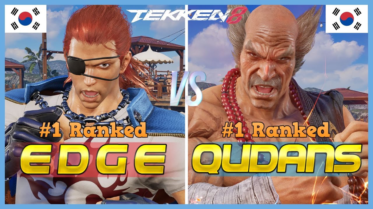 Tekken 8 ▰ EDGE (#1 Ranked Hwoarang) Vs QUDANS (#1 Ranked Heihachi) ▰ Ranked Matches