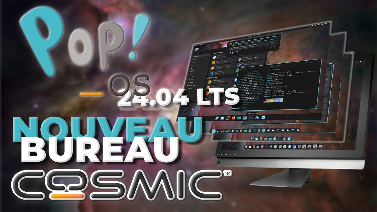 Pop!_OS 24.04 : le nouveau bureau COSMIC va-t-il tout changer ?