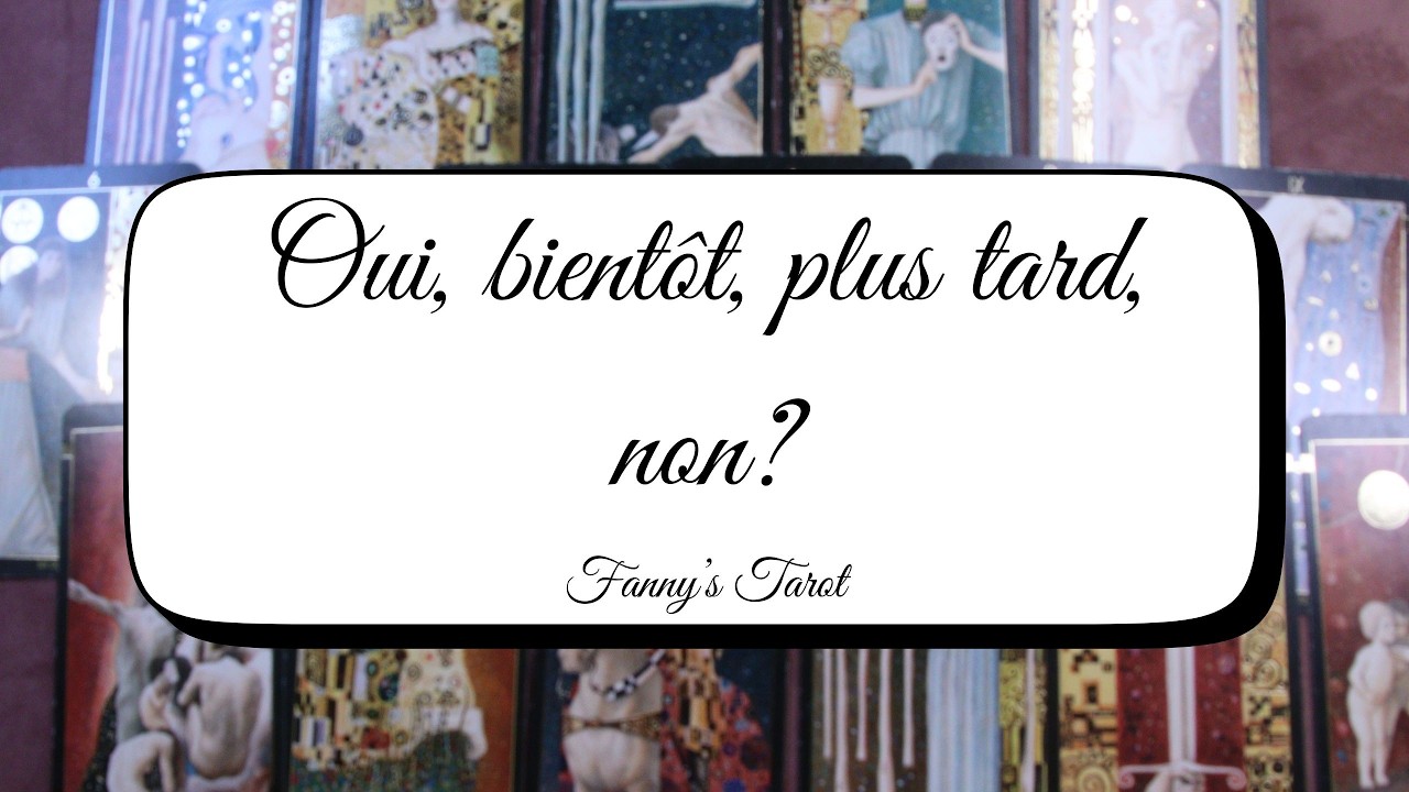 ♣️OUI bientôt, plus tard, NON?#decision #tarot à choix#fannystarot
