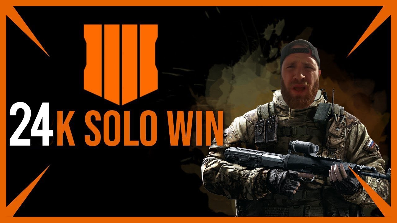 24 kill solo win Call of duty black ops 4 Blackout