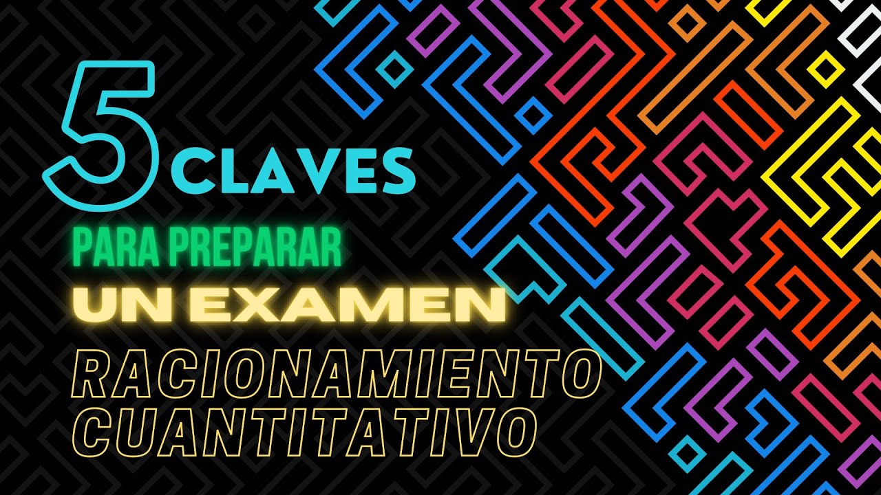 5 claves para preparar un examen de Racionamiento Cuantitativo