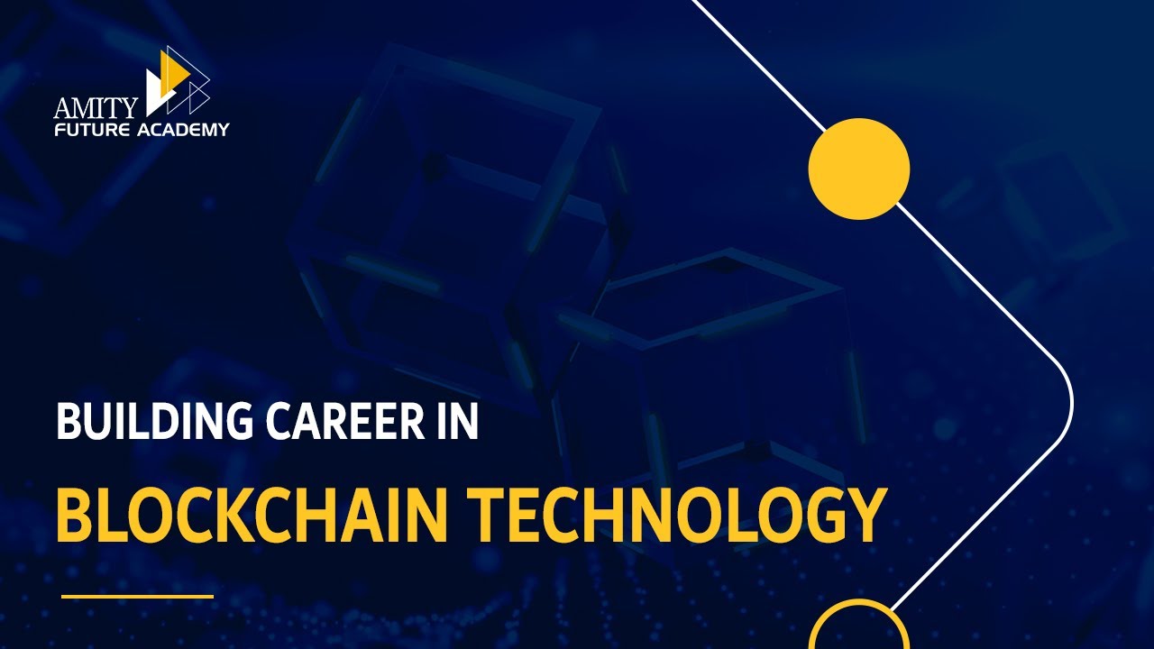Building Career in Blockchain Technology | Amity ODL & CutShort