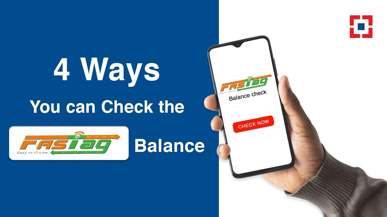 Check Your FASTag Balance Anytime &ndash; 4 Quick Ways from HDFC Bank