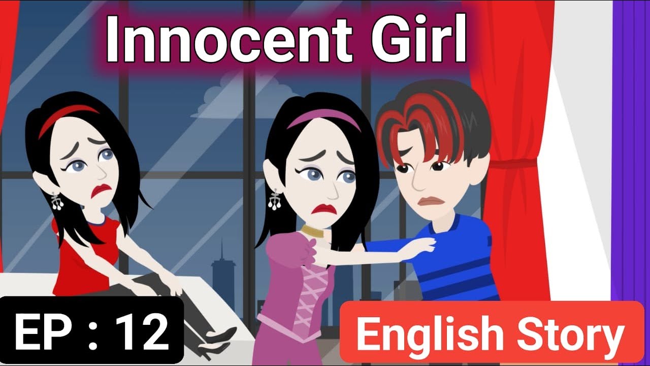 Innocent Girl #12| Animation Story| English Story| Learn English| Subtitles| Aakash Animates