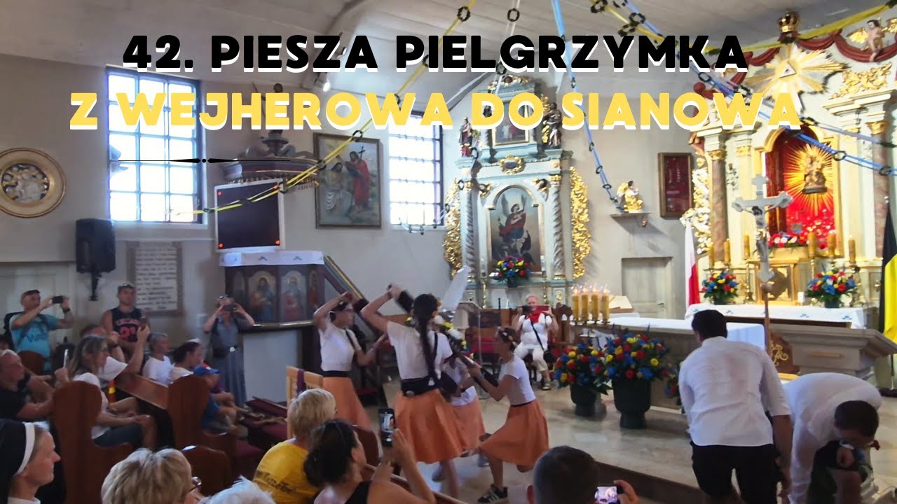 42. Piesza Pielgrzymka z Wejherowa do Sianowa / kaszubski pokłon feretronów
