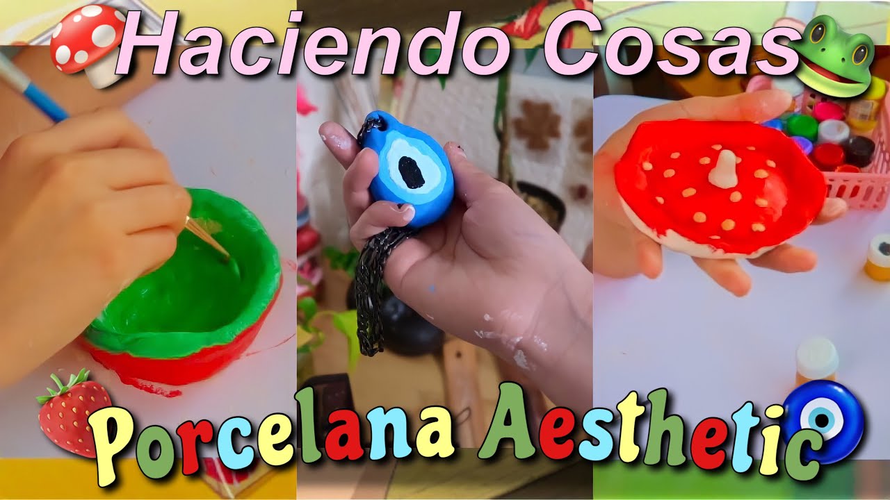 HACIENDO cosas AESTHETIC DE PORCELANA🐸🍓 Michelle Decont
