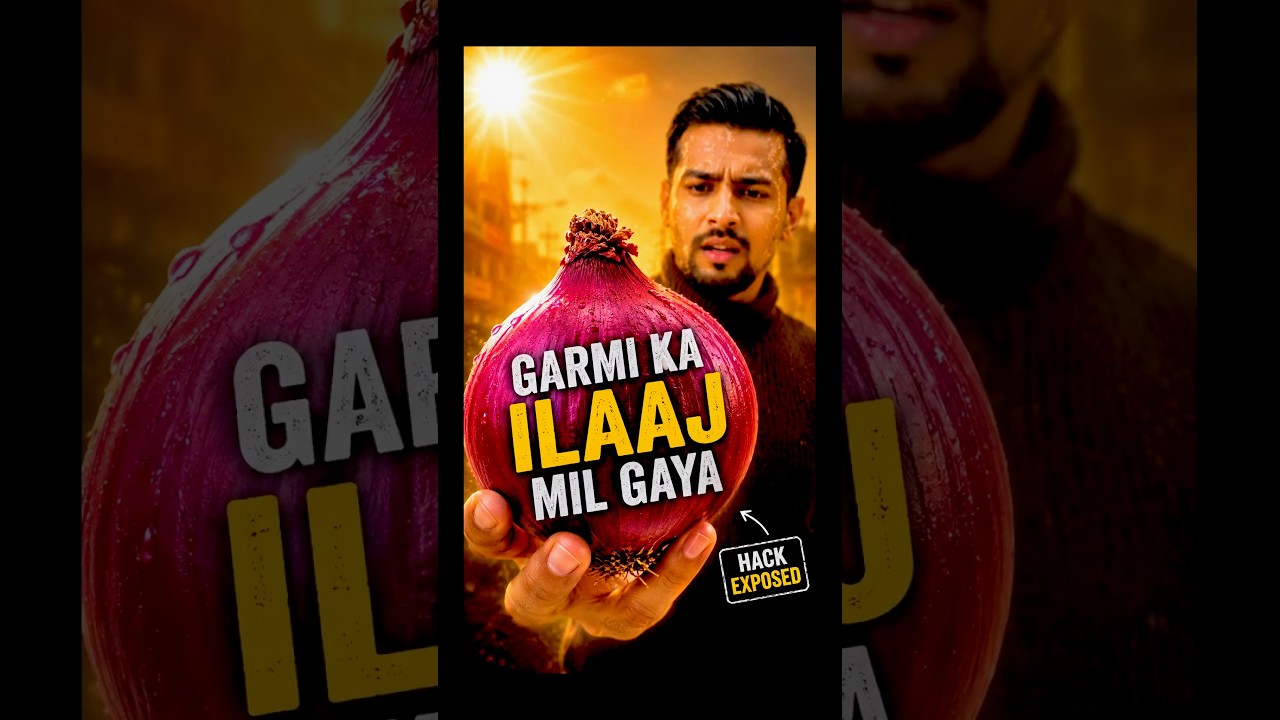 Union Minister Aur India Ka Sabse Bada Summer Myth 😳 | Pyaaz Pocket Trick Explained