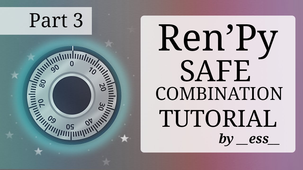 Ren'Py Safe Combination Puzzle Tutorial - Part 3