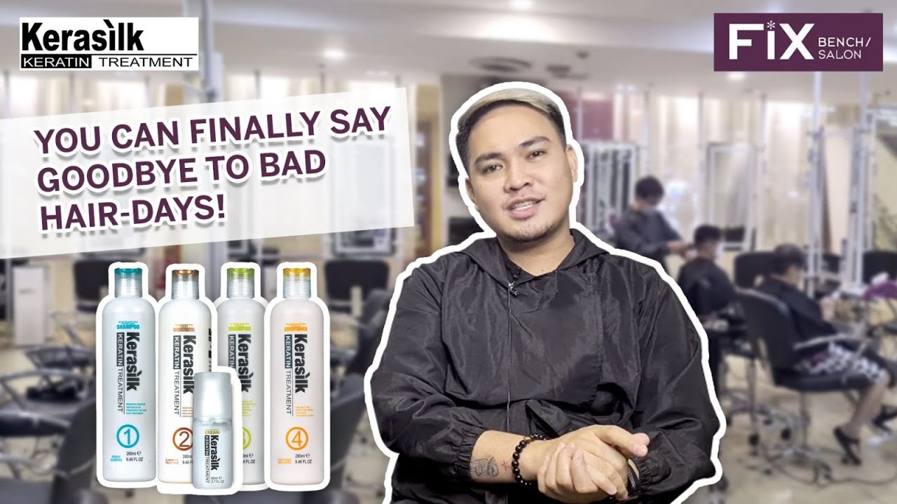 Kerasilk Keratin Treatment x  Bench Fix Salon
