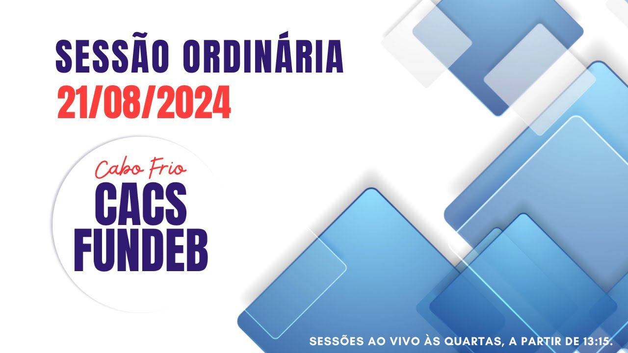 Reuni&atilde;o Ordin&aacute;ria Cacs Fundeb - 21/08/2024